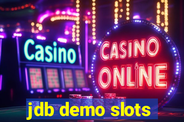 jdb demo slots